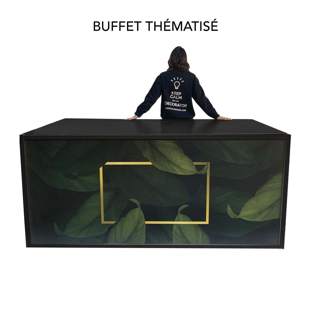 Buffet caméléon - 100% personnalisable